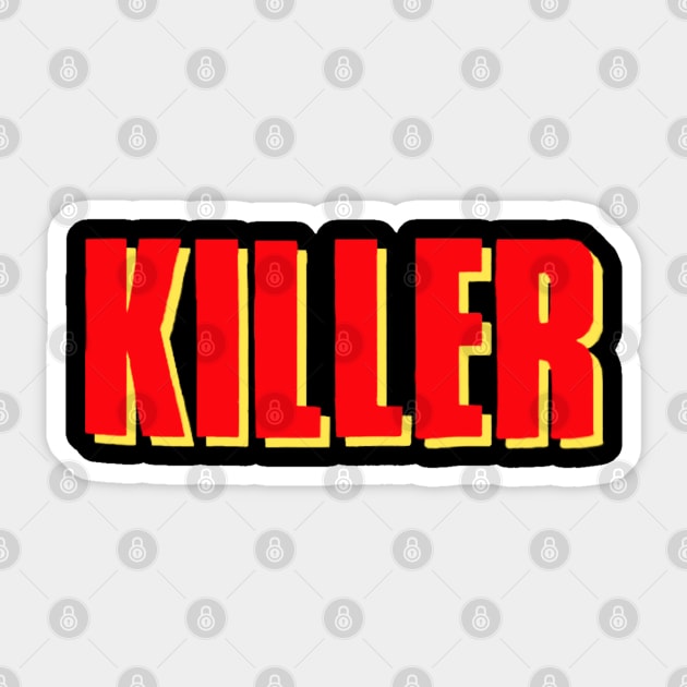 Killer Sticker by GuitarManArts